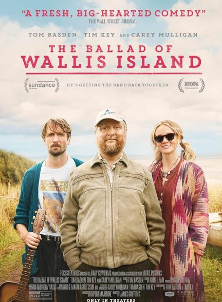 فیلم The Ballad of Wallis Island 2025 | تصنیف جزیره والیس