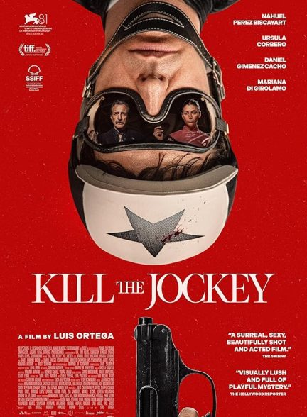 فیلم (El jockey) Kill the Jockey 2024 | سوارکار را بکش